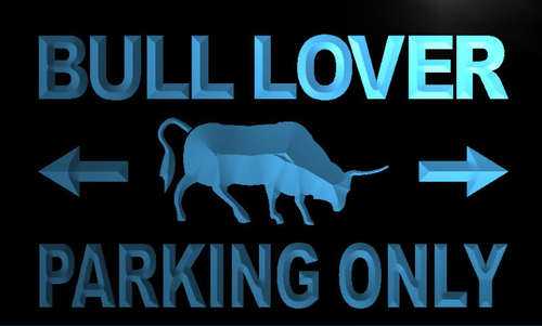 Bull Lover Parking Only Neon Light Sign